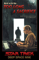 Star Trek: Deep Space Nine - Too Long A Sacrifice-9781684057351