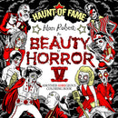 The Beauty of Horror 5: Haunt of Fame Coloring Book-9781684058679