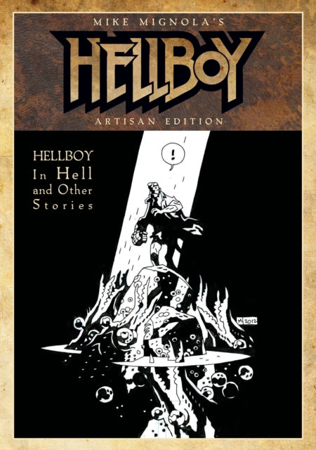 Mike Mignola''s Hellboy In Hell and Other Stories Artisan Edition