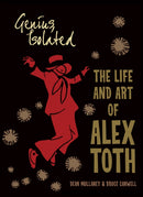 Genius, Isolated: The Life and Art of Alex Toth-9781684059478
