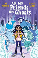All My Friends Are Ghosts-9781684154982