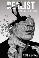 The Realist: The Last Day on Earth-9781684158379