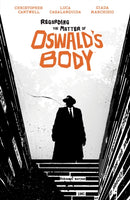 Regarding the Matter of Oswald's Body-9781684158454