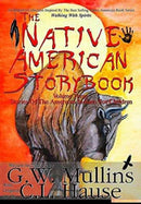 The Native American Story Book Volume Three Stories of the American Indians for Children-9781684185351