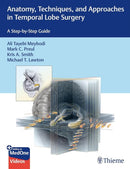 Anatomy, Techniques, and Approaches in Temporal Lobe Surgery