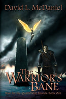 The Warrior's Bane : War for the Quarterstar Shards: Book One-9781684331147
