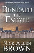 Beneath the Estate