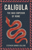 Caligula : The Mad Emperor of Rome-9781684422852