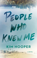 People Who Knew Me-9781684426799