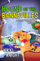 Hound of the Bonnevilles : A Grace "the Hit Mom" Mystery-9781684428038