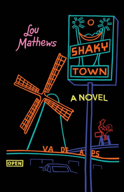 Shaky Town : A Novel-9781684428083