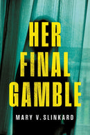 Her Final Gamble-9781684428472