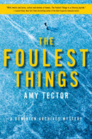 The Foulest Thing : A Dominion Archives Mystery-9781684428830