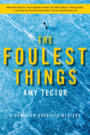 The Foulest Thing : A Dominion Archives Mystery-9781684428847