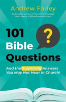 101 Bible Questions : And the Surprising Answers You May Not Hear in Church-9781684511297
