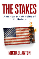 The Stakes : America at the Point of No Return-9781684512300