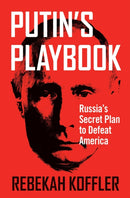Putin''s Playbook