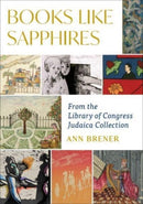 Books Like Sapphires : From the Library of Congress Judaica Collection-9781684581986