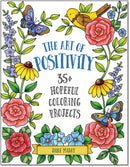 The Art of Positivity : 35+ Hopeful Coloring Projects-9781684620289