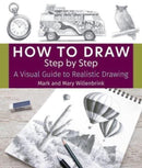 How to Draw Step by Step : A Visual Guide to Realistic Drawing-9781684620753