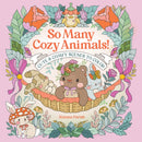 So Many Cozy Animals! : Cute & Comfy Scenes to Color-9781684621064