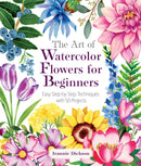 Art of Watercolor Flowers for Beginners