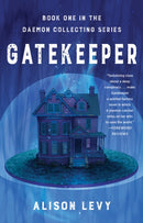 Gatekeeper : Book One in the Daemon Collecting Series-9781684630578
