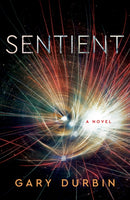 Sentient : A Novel-9781684631193