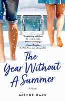 The Year Without a Summer : A Novel-9781684631476