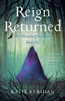 Reign Returned : The Felserpent Chronicles-9781684631551