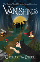 Vanishings : The Wythic Wood Mysteries Series, Book One-9781684633081