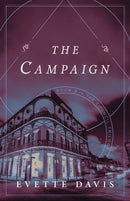 The Campaign : Book 3 in The Council Trilogy-9781684633326