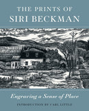 The Prints of Siri Beckman : Engraving a Sense of Place-9781684751082