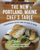 The New Portland, Maine, Chef's Table : Extraordinary Recipes from the Coast of Maine-9781684752157