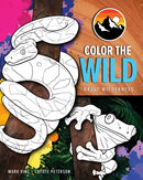 Color the Wild : Brave Wilderness Coloring Pages (Coyote Peterson Animal Coloring Book) (Ages 6-10)-9781684810178