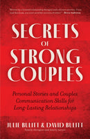 Secrets of Strong Couples : Personal Stories and Couples Communication Skills for Long-Lasting Relationships (The Bulitts) (Relationship Expert, Couple Gift)-9781684812202