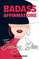 Badass Affirmations the Coloring Book-9781684812912