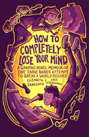 How to Completely Lose Your Mind-9781684813742