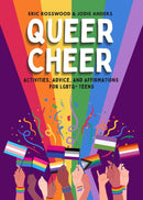 Queer Cheer : Activities, Advice, and Affirmations for LGBTQ+ Teens (LGBTQ+ Issues Facing Gay Teens and More)-9781684814800