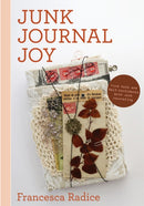 Junk Journal Joy : Find Calm and Self-Confidence with Junk Journaling-9781684817139