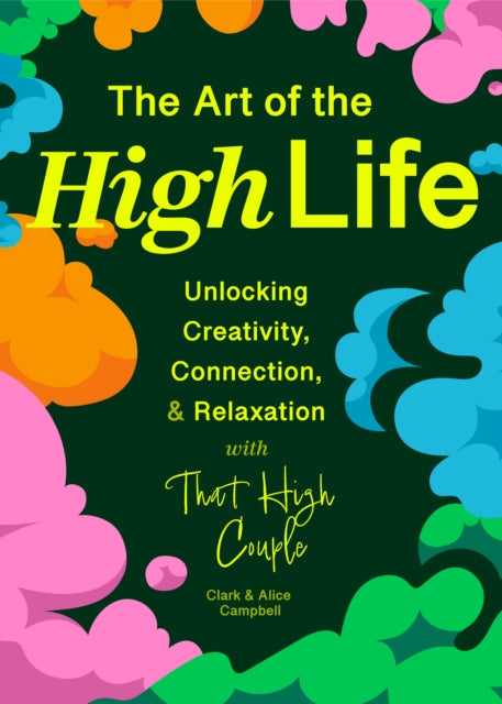 The Art of The High Life