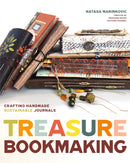 Treasure Book Making : Crafting Handmade Sustainable Journals (Create Diary DIYs and Papercrafts without Bookbinding Tools)-9781684818280