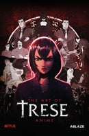 TRESE - THE ART OF THE ANIME