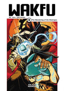 Wakfu Manga Vol 4: The Wandering of the Eliatropes-9781684972722