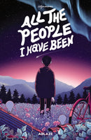 ALL THE PEOPLE I HAVE BEEN HC-9781684977970