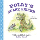 Polly''s Scary Friend
