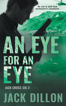 An Eye For an Eye : An Espionage Thriller-9781685492816