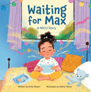 Waiting for Max : A NICU Story-9781685552800