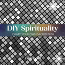 DIY Spirituality : Chart Your Own Sacred Path-9781685552848