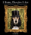 I Bark, Therefore I Am : Funny Dog Thoughts, Humor, and Photography for Dog Lovers-9781685553135